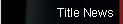 Title News